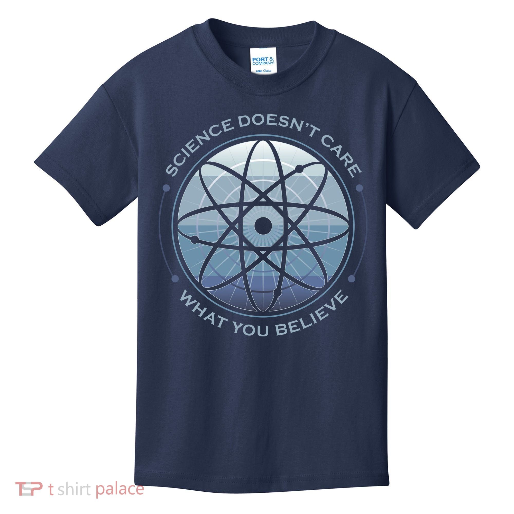 Science Doesn't Care What You Believe Atom Kids T-Shirt