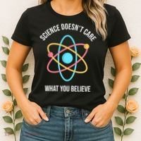Science Doesn't Care What You Believe Atom Women's T-Shirt thumb 2