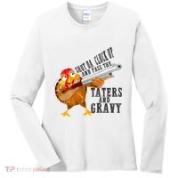 Shut Da Cluck Up Pass The Taters And Gravy Thanksgiving Gift Cute Gift Women's Long Sleeve Shirt thumb 0