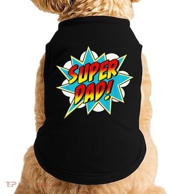 Super Dad Comic Book Superhero Fathers Day Doggie Tank