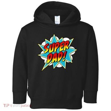 Super Dad Comic Book Superhero Fathers Day Toddler Hoodie