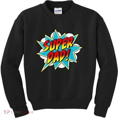 Super Dad Comic Book Superhero Fathers Day Kids Sweatshirt