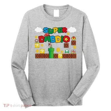 Super Daddio Cool Design Long Sleeve Shirt