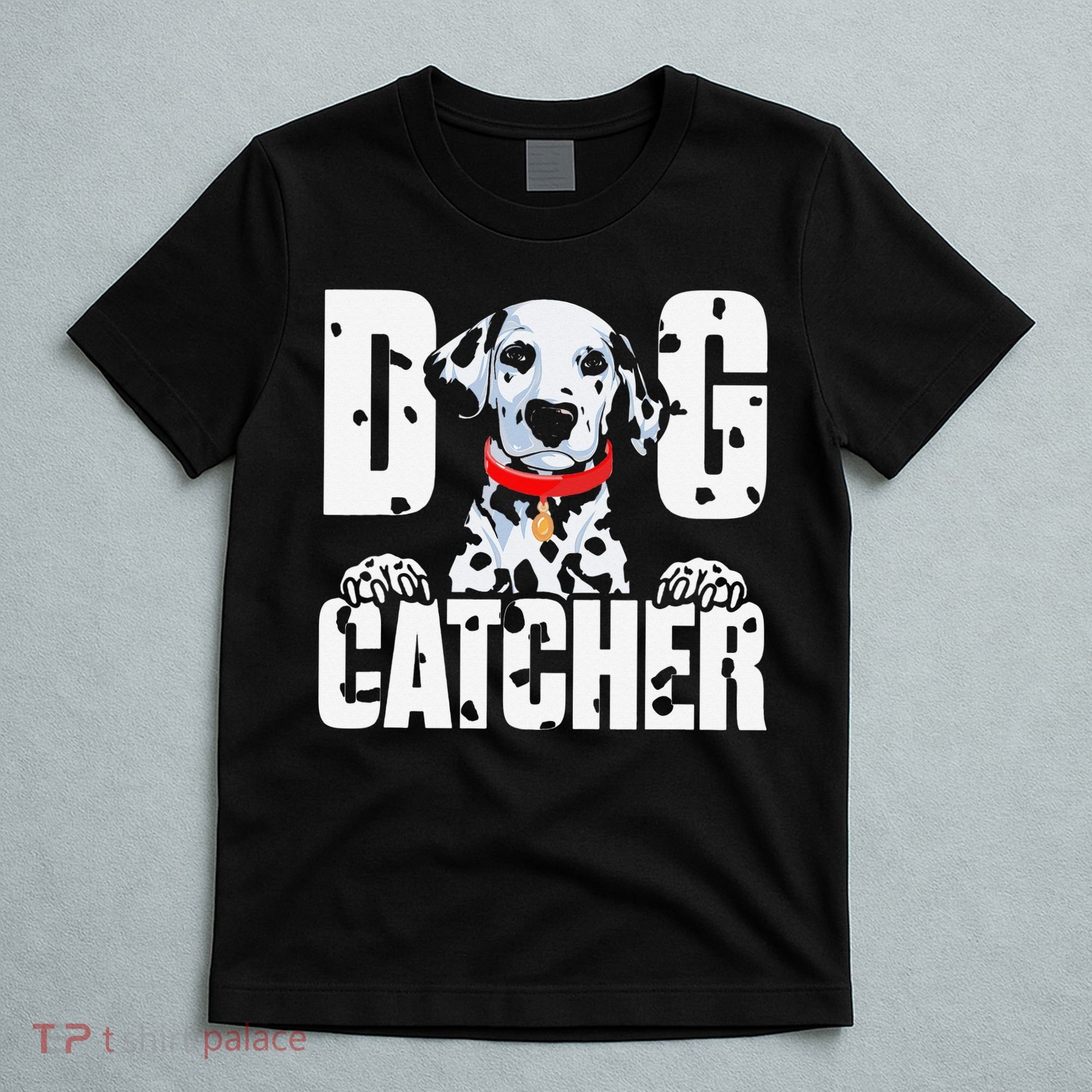 Soft Dog Catcher Costume Dalmatian Easy Family T-Shirt