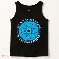 Science Doesn't Care What You Believe Tank Top thumb 2
