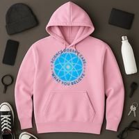 Science Doesn't Care What You Believe Hoodie thumb 3