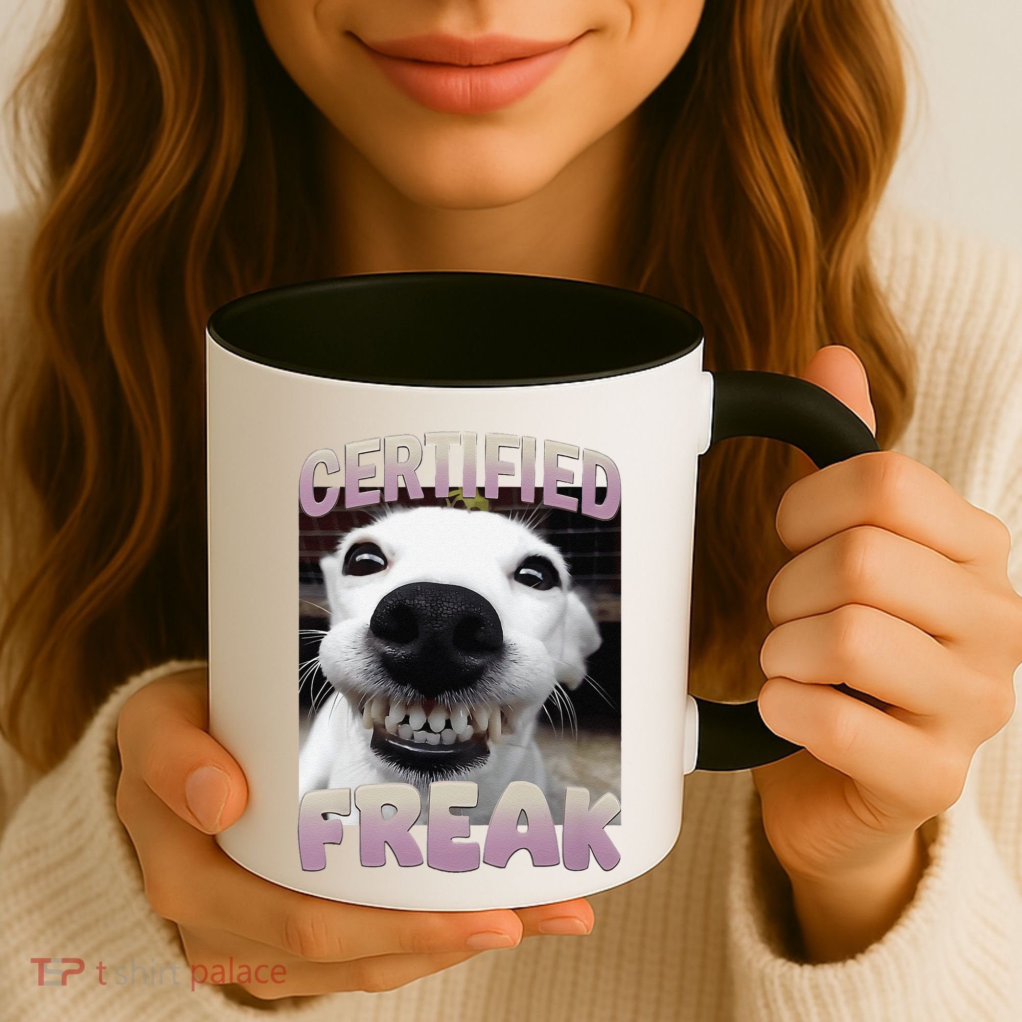 Silly Dog Certified Freak Dog I Got That Dog In Me Meme Coffee Mug