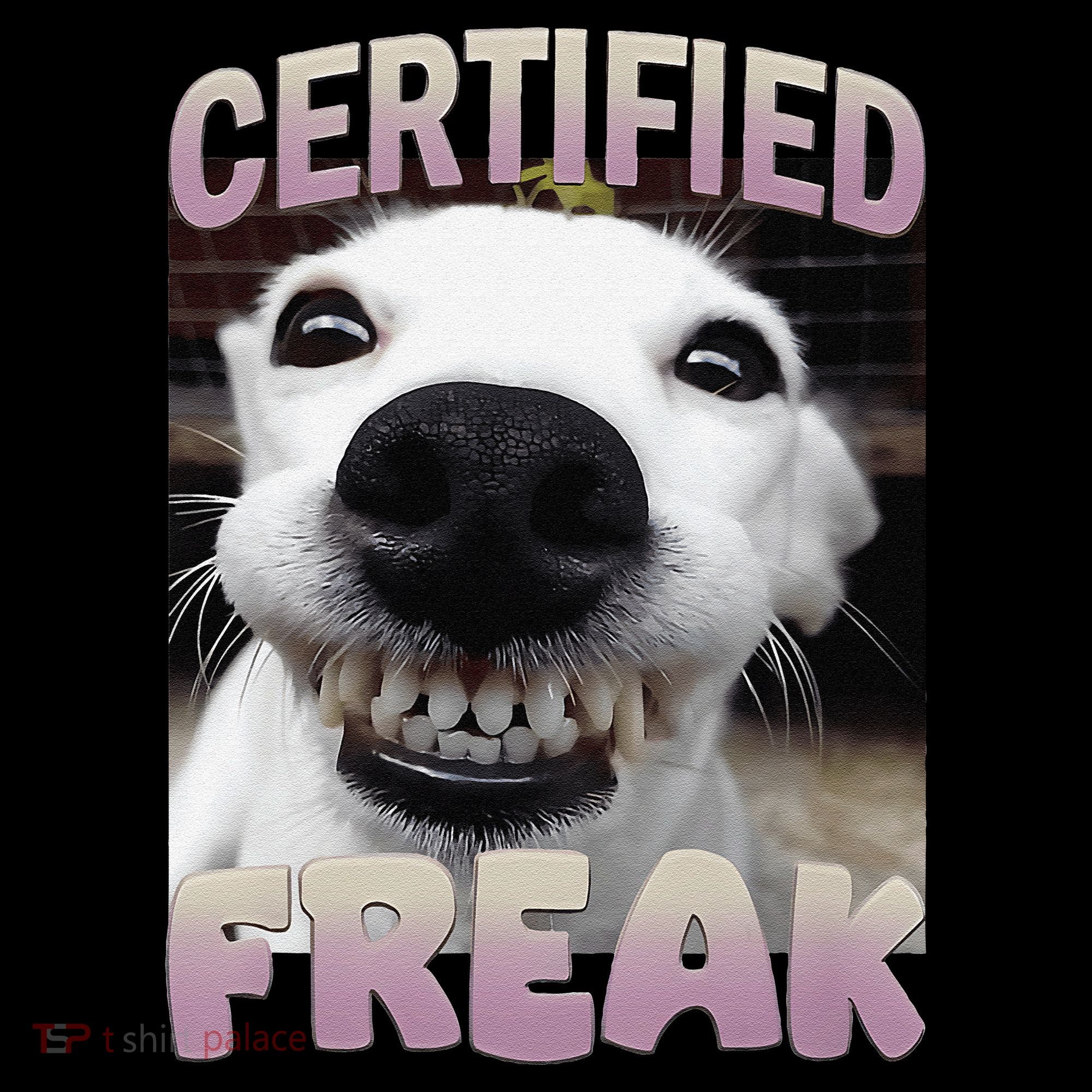 Silly Dog Certified Freak Dog I Got That Dog In Me Meme Coffee Mug