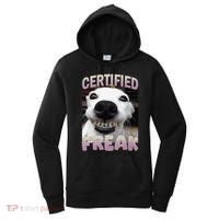 Silly Dog Certified Freak Dog I Got That Dog In Me Meme Women's Hoodie thumb 0
