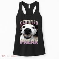 Silly Dog Certified Freak Dog I Got That Dog In Me Meme Women's Tank Top thumb 0