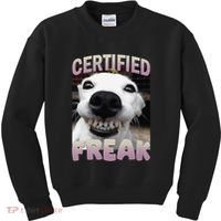 Silly Dog Certified Freak Dog I Got That Dog In Me Meme Kids Sweatshirt thumb 0