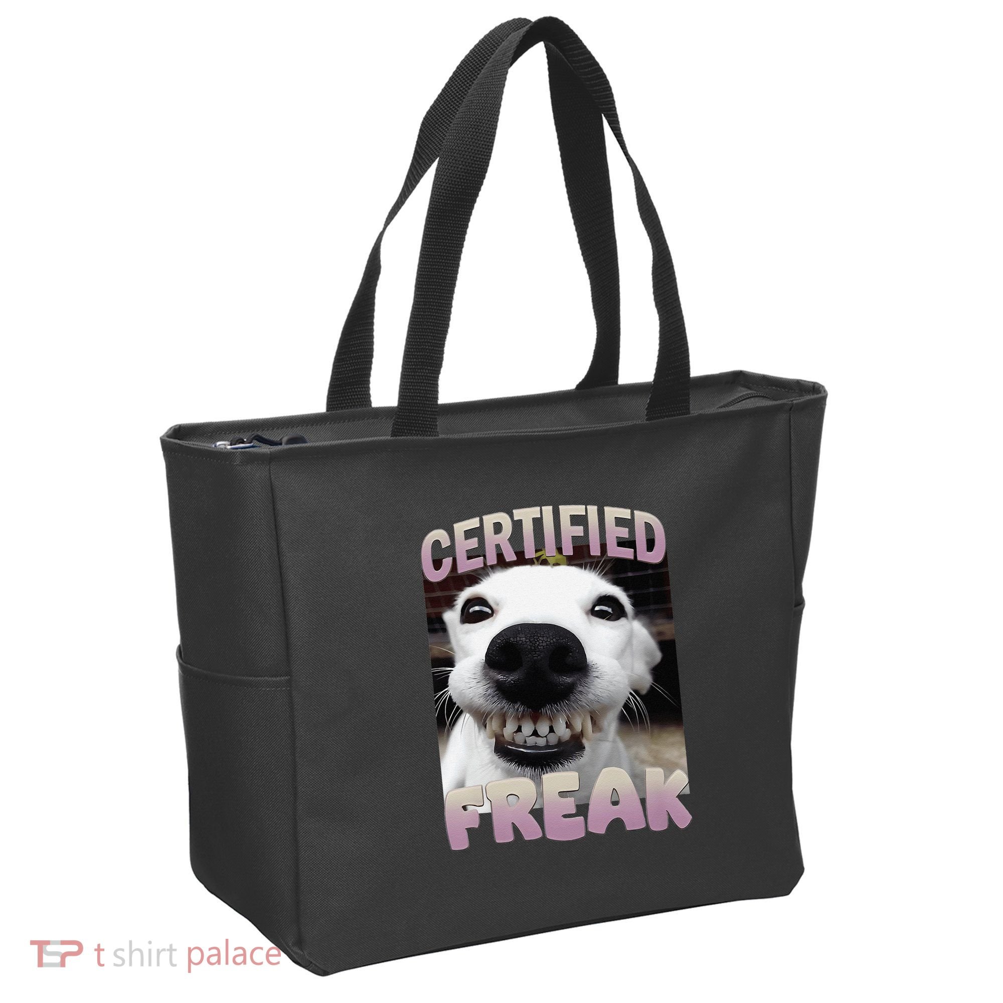 Silly Dog Certified Freak Dog I Got That Dog In Me Meme Tote Bag