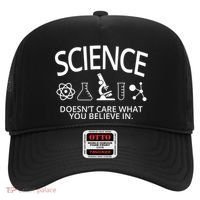 Science Doesn't Care What You Believe In Hat thumb 0