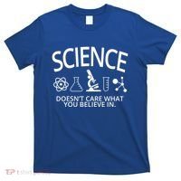 Science Doesn't Care What You Believe In T-Shirt thumb 0