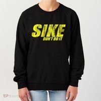 Sike Dont Do It Women's Sweatshirt thumb 0