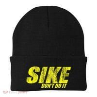 Sike Dont Do It Beanie thumb 0