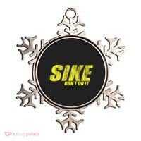 Sike Dont Do It Ornament thumb 0