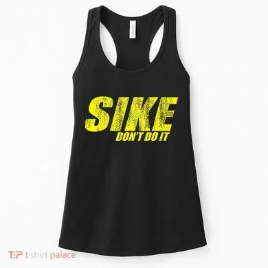 Sike Dont Do It Women's Tank Top
