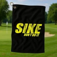 Sike Dont Do It Golf Towel thumb 1