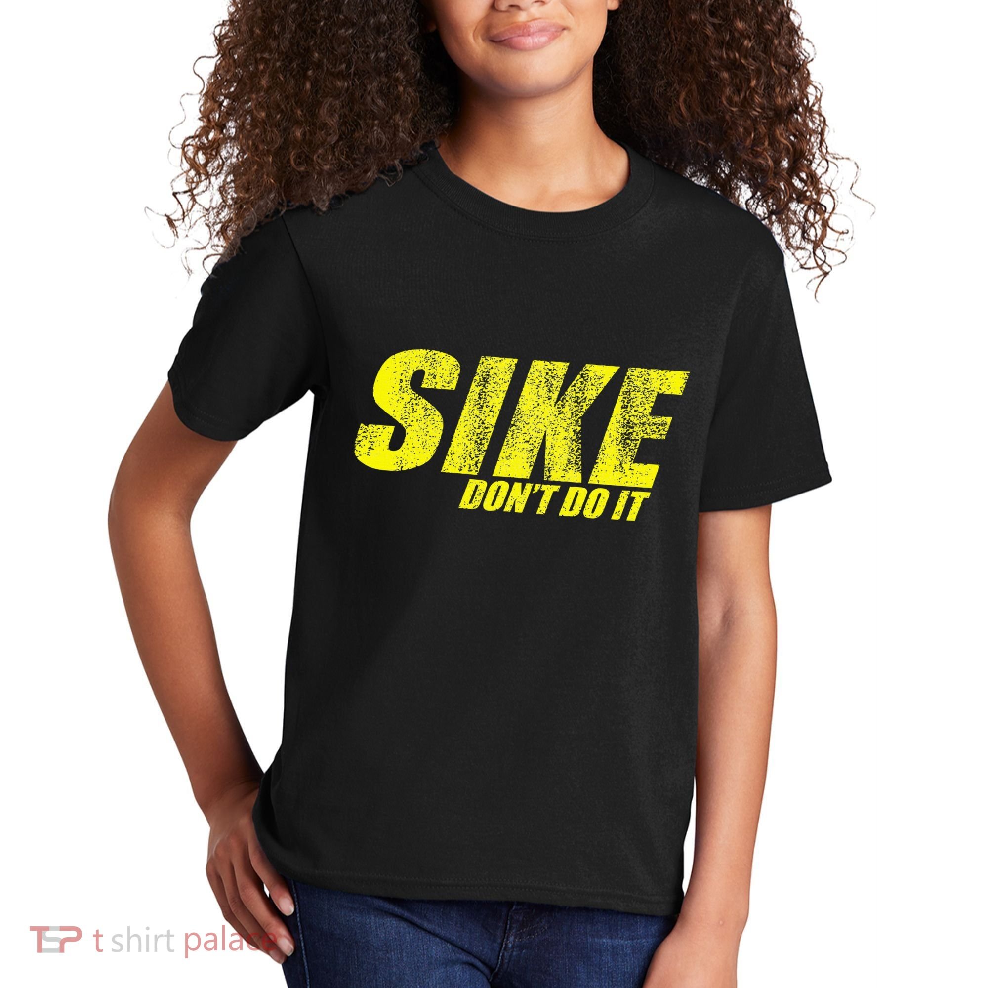 Sike Dont Do It Kids T-Shirt