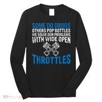 Some Do Drugs Other Pop BOTTLES Funny Mechanic Long Sleeve Shirt thumb 0