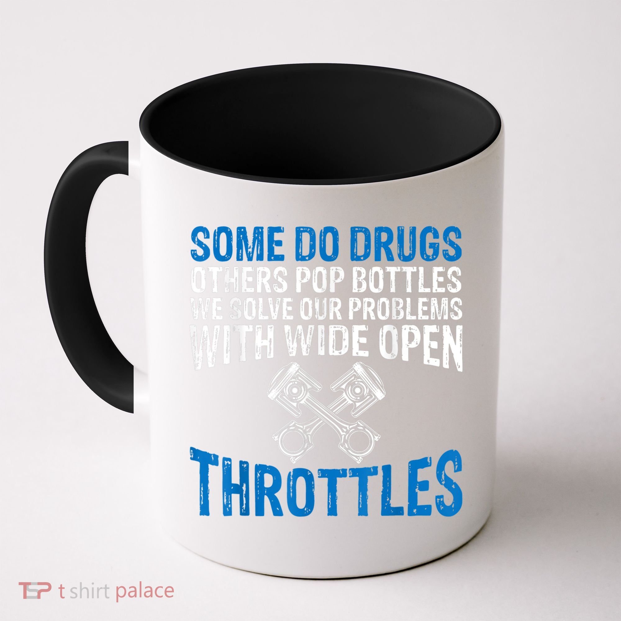Some Do Drugs Other Pop BOTTLES Funny Mechanic Coffee Mug