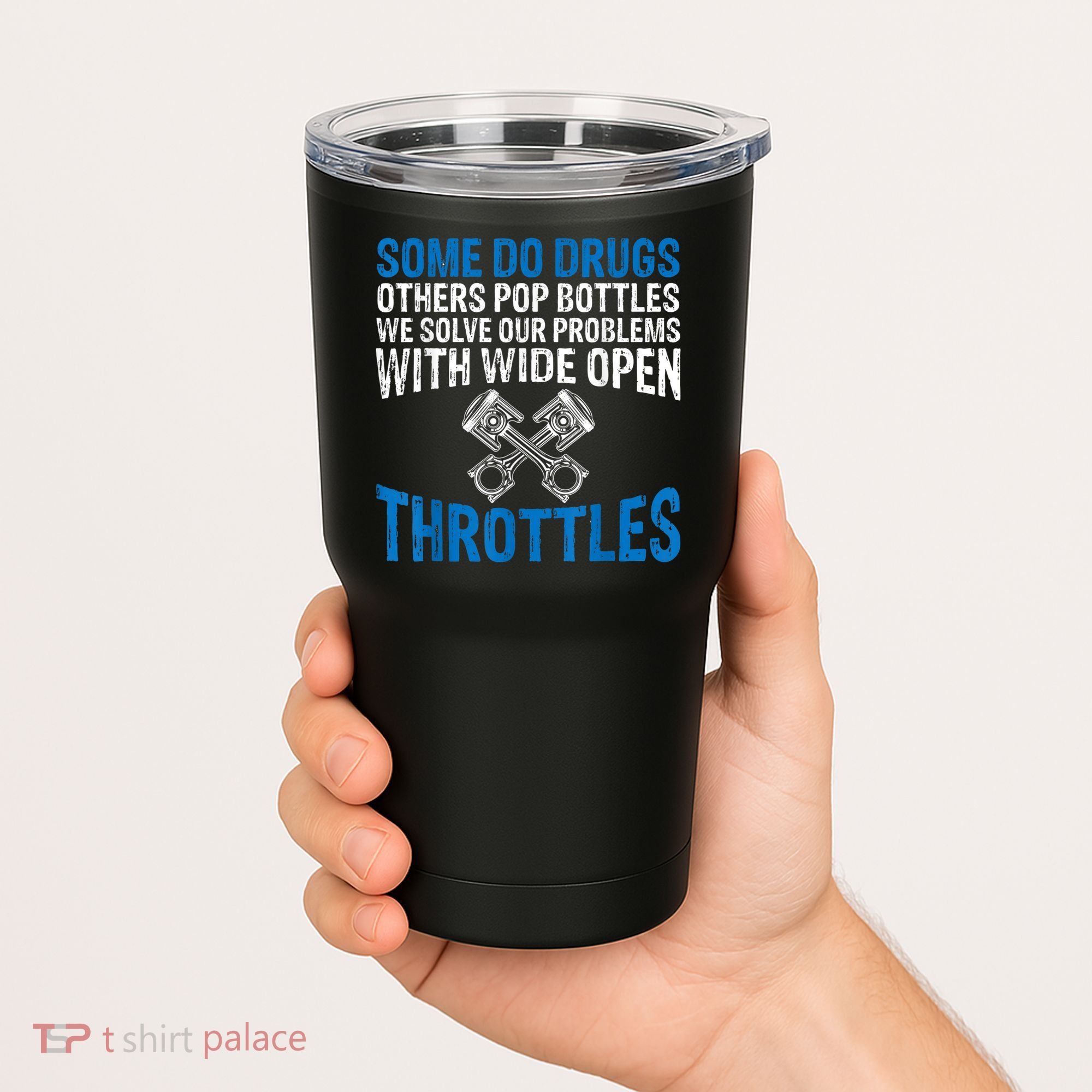 Some Do Drugs Other Pop BOTTLES Funny Mechanic Tumbler