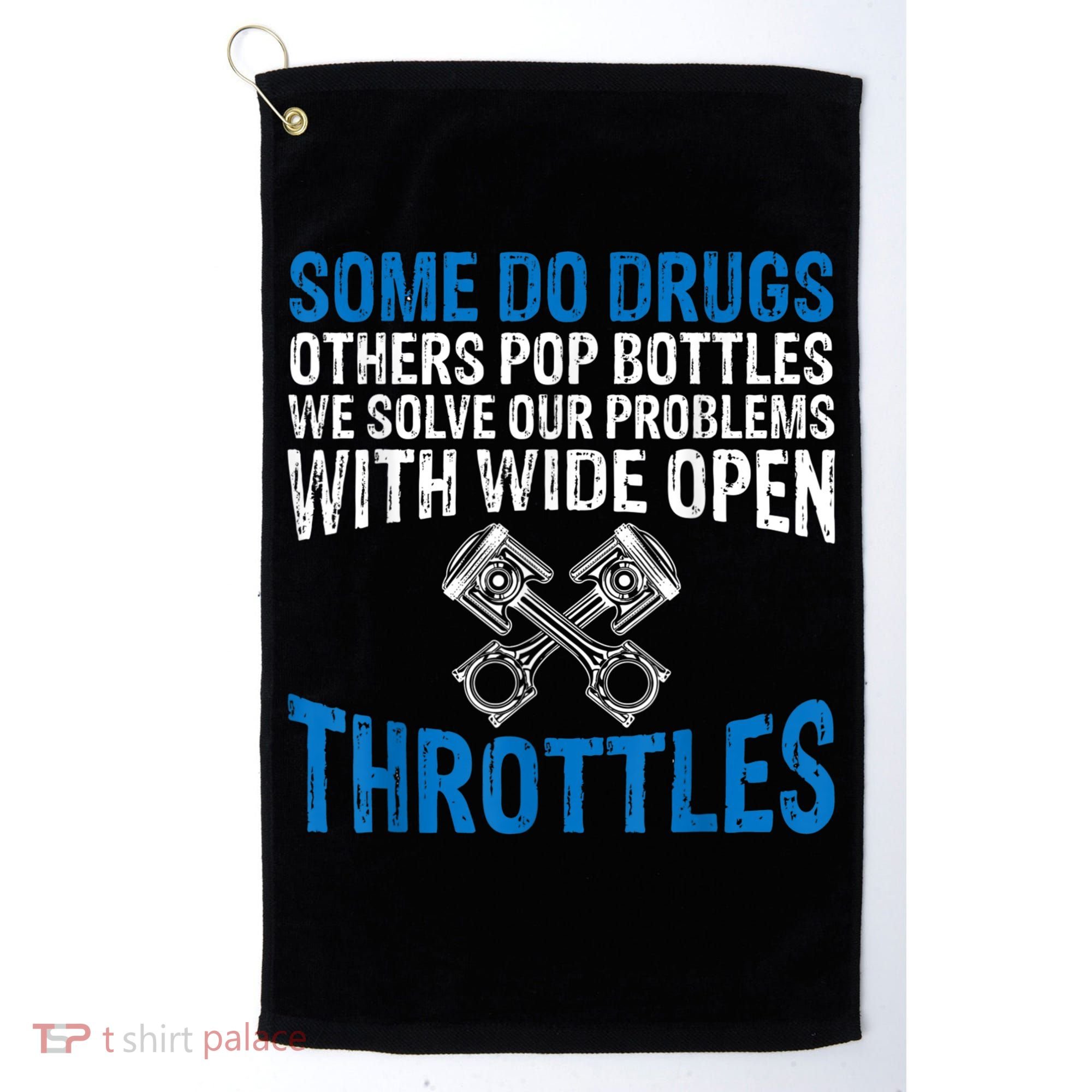 Some Do Drugs Other Pop BOTTLES Funny Mechanic Golf Towel
