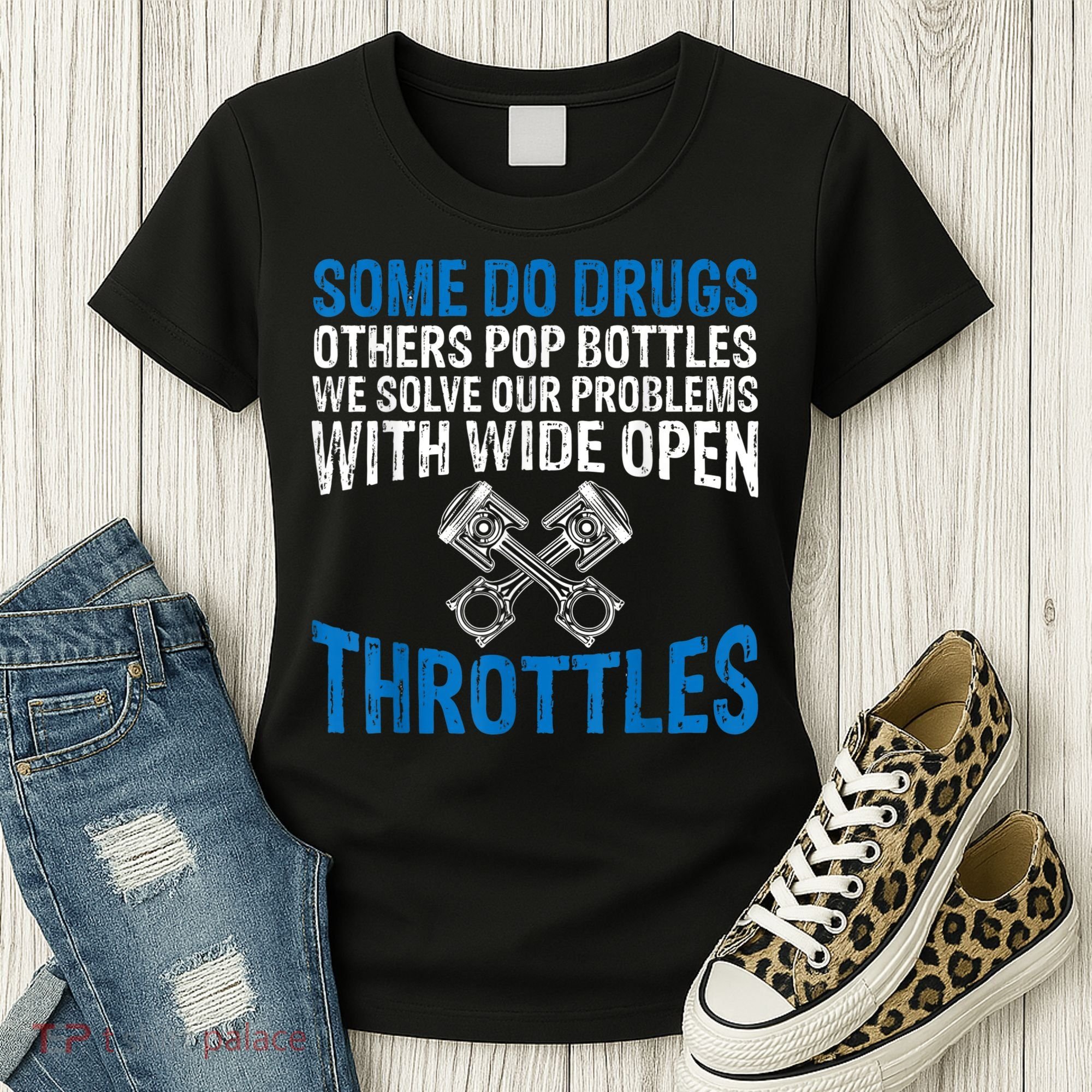 Some Do Drugs Other Pop BOTTLES Funny Mechanic Women's T-Shirt