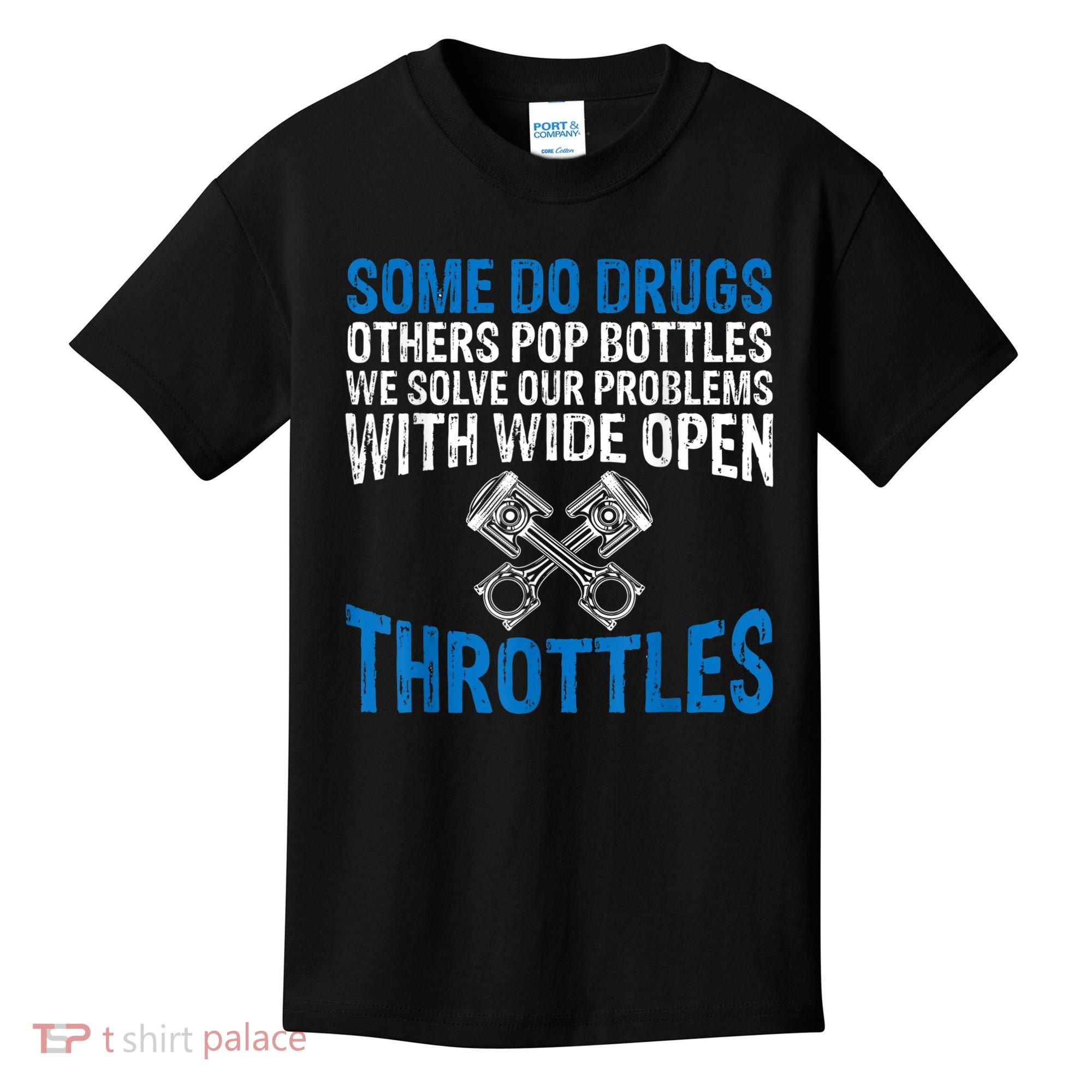 Some Do Drugs Other Pop BOTTLES Funny Mechanic Kids T-Shirt