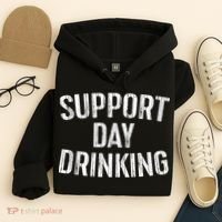 Support Day Drinking Hoodie thumb 4