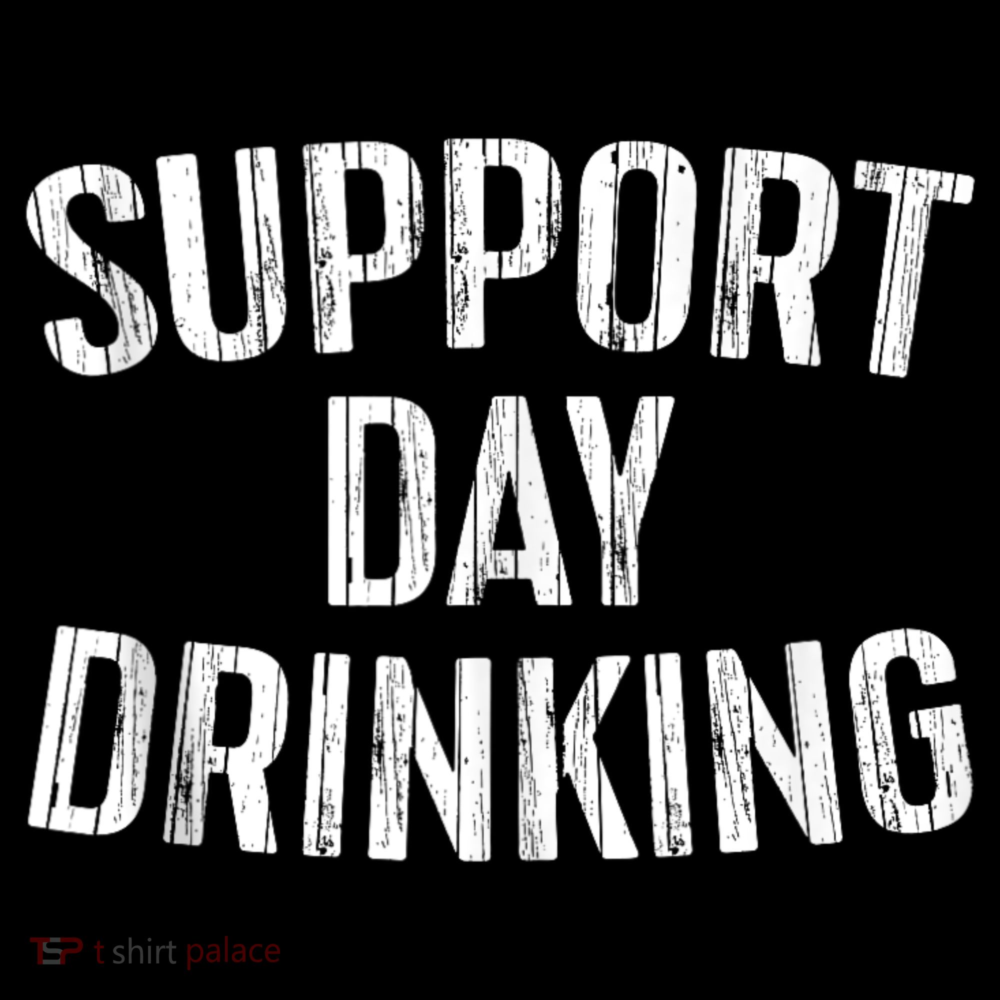 Support Day Drinking Kids T-Shirt