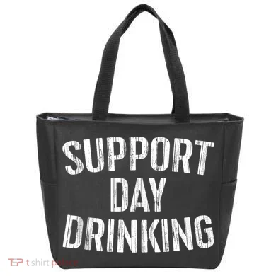 Support Day Drinking Tote Bag