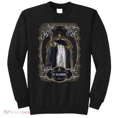 St. Dominic De Guzman Catholic Saint Sweatshirt