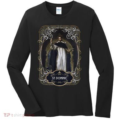 St. Dominic De Guzman Catholic Saint Women's Long Sleeve Shirt