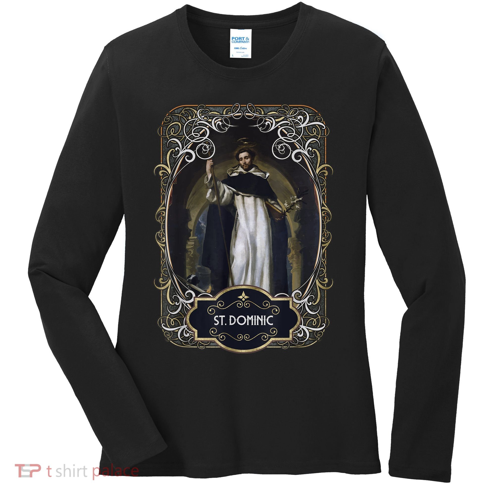 St. Dominic De Guzman Catholic Saint Women's Long Sleeve Shirt