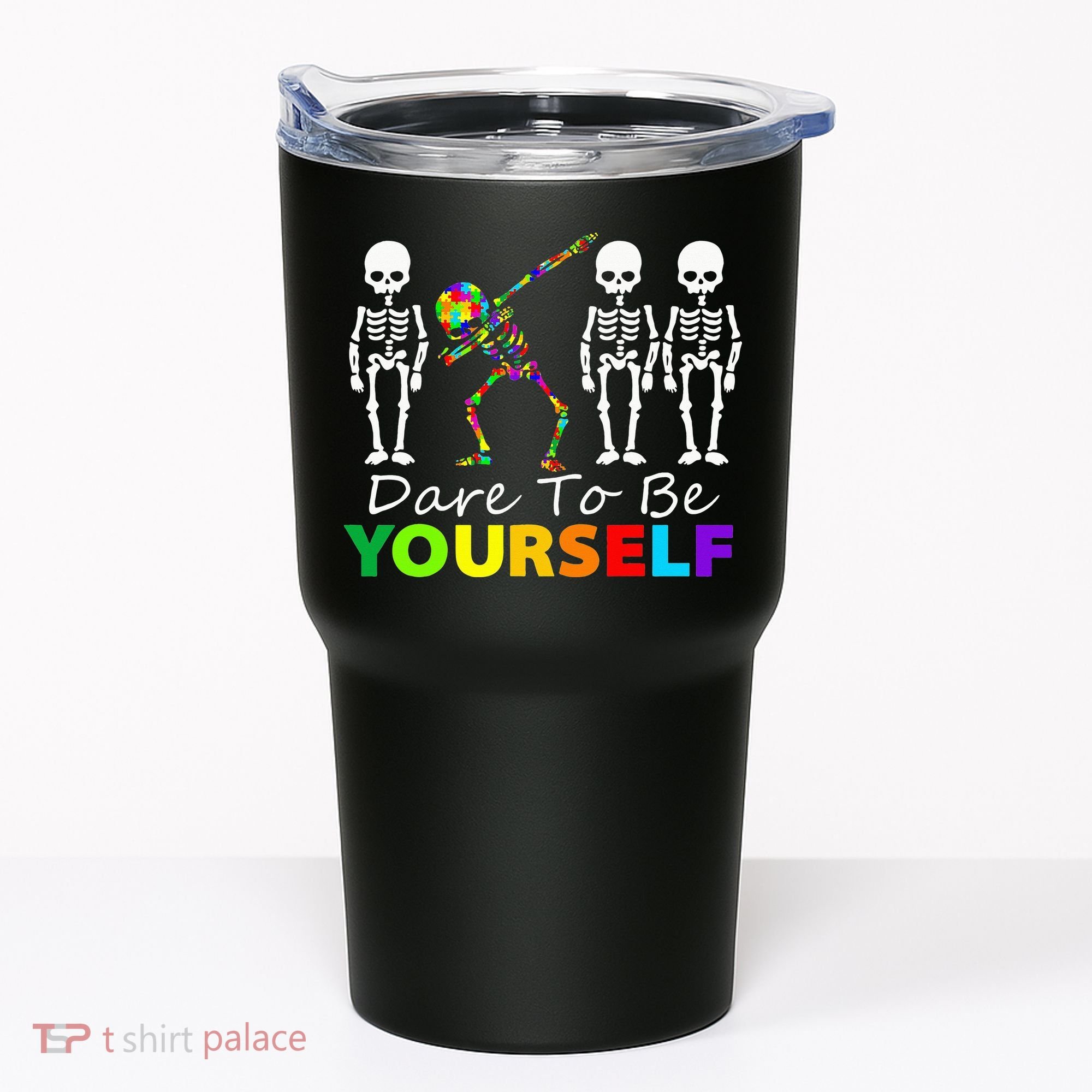 Skeleton Dabbing Dare To Be Yourself Funny Autism Tumbler