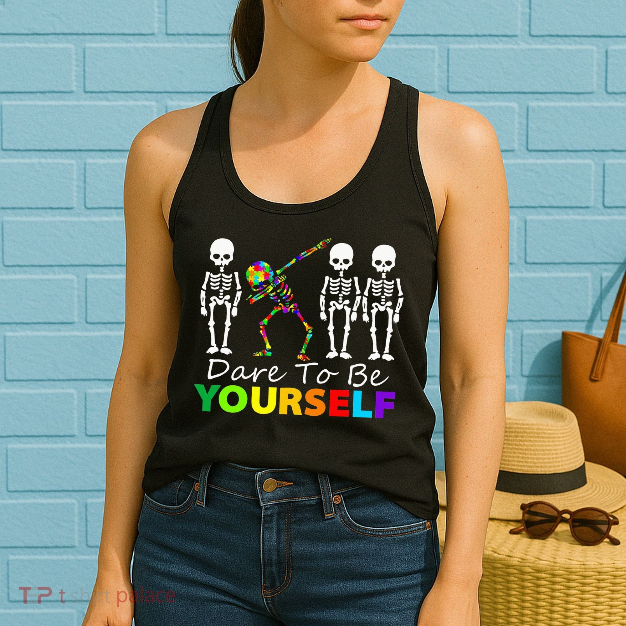 Skeleton Dabbing Dare To Be Yourself Funny Autism Women's Tank Top