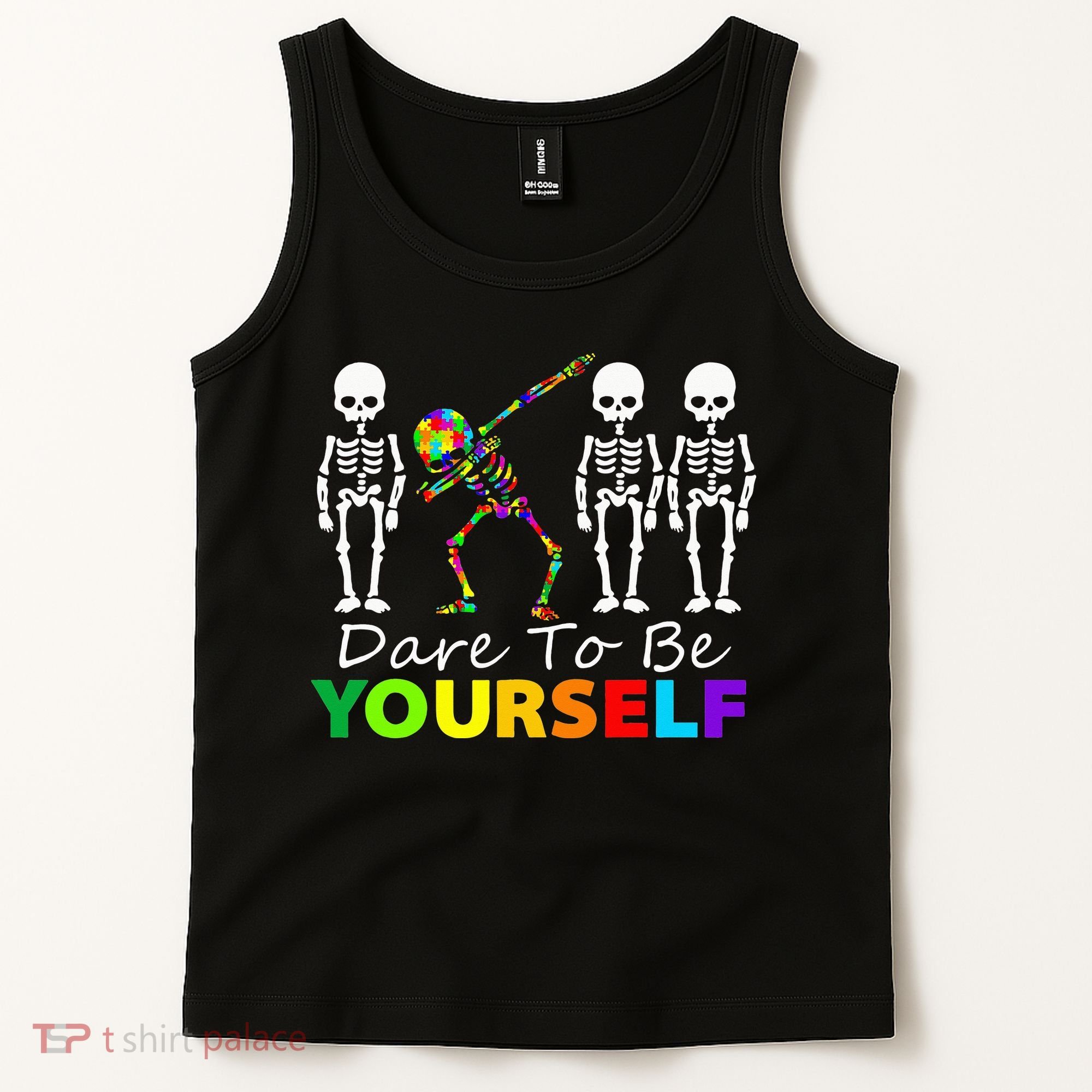 Skeleton Dabbing Dare To Be Yourself Funny Autism Tank Top