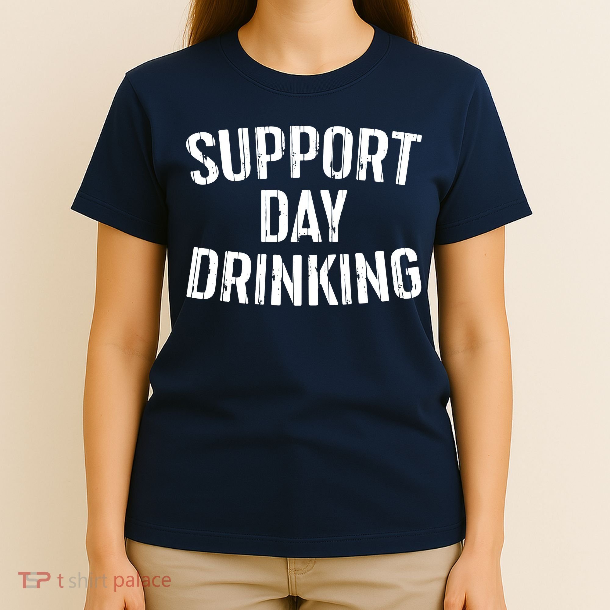 Support Day Drinking T-Shirt