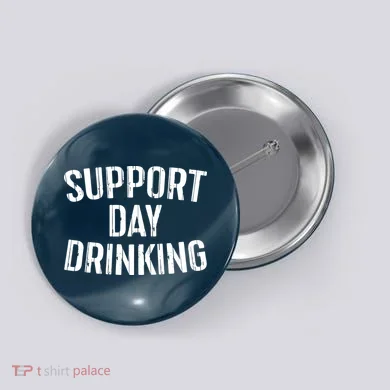 Support Day Drinking Button