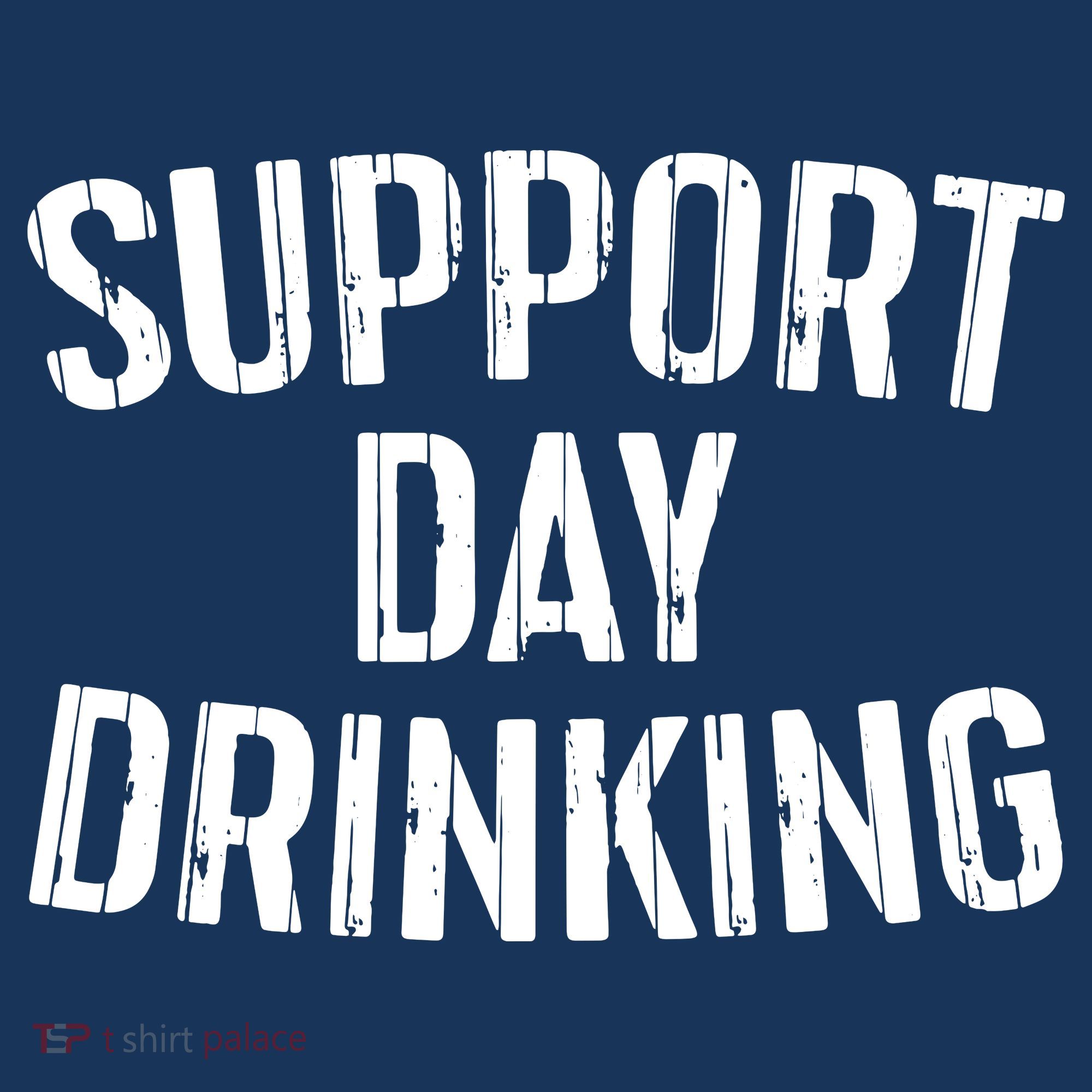 Support Day Drinking Tank Top