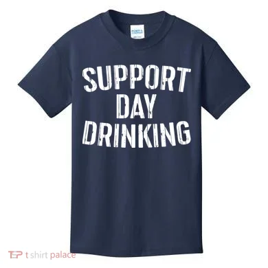 Support Day Drinking Kids T-Shirt