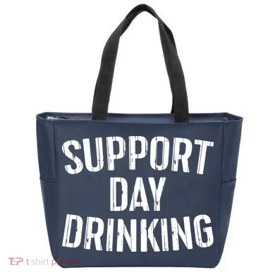 Support Day Drinking Tote Bag