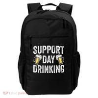 Support Day Drinking Beer Alcohol St Patricks Day Funny Backpack thumb 0