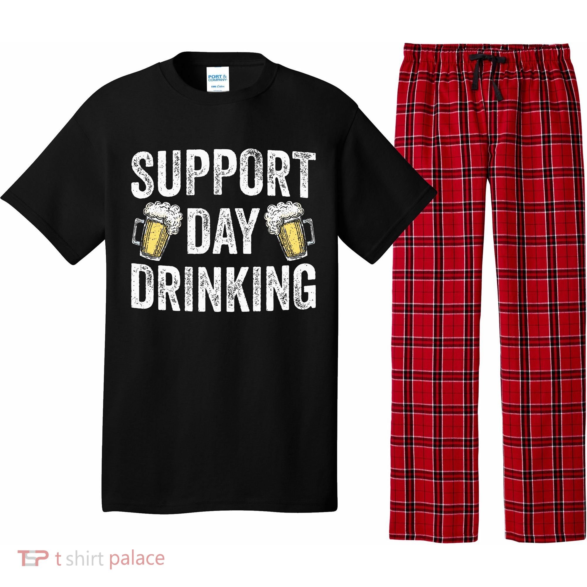 Support Day Drinking Beer Alcohol St Patricks Day Funny Pajama Set