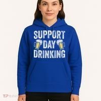 Support Day Drinking Beer Alcohol St Patricks Day Funny Hoodie thumb 5