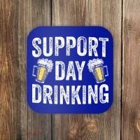 Support Day Drinking Beer Alcohol St Patricks Day Funny Coaster thumb 0