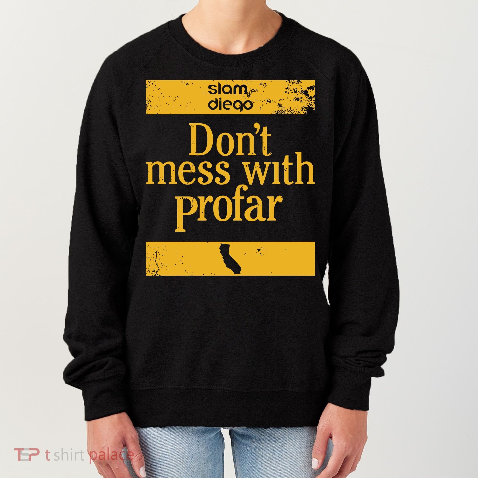 Slam Diego Dont Mess With Profar Women's Sweatshirt