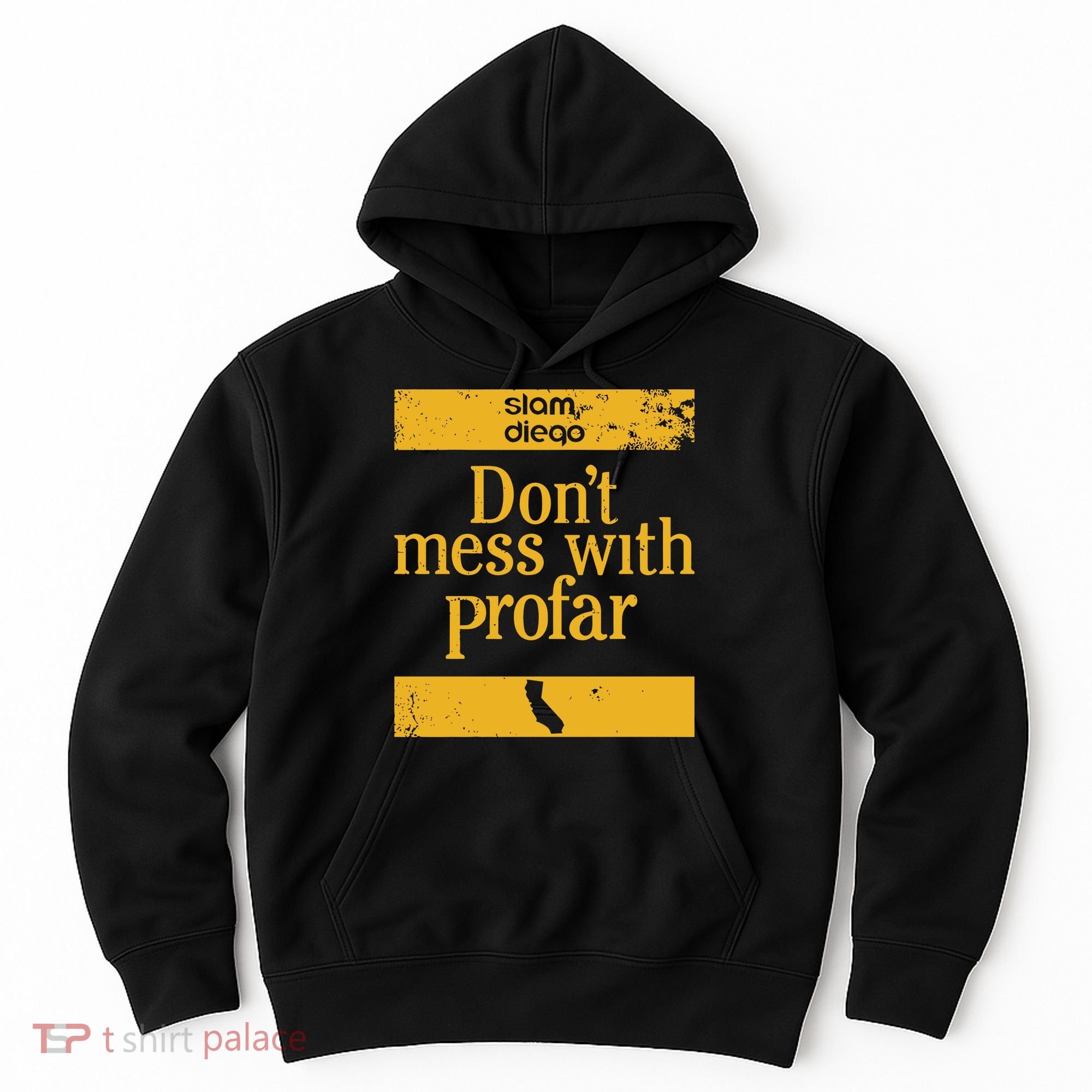 Slam Diego Dont Mess With Profar Hoodie